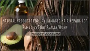 natural products for dry damaged hair repair