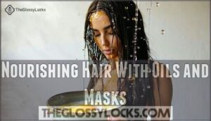nourishing hair with oils and masks