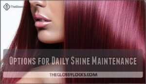 options for daily shine maintenance
