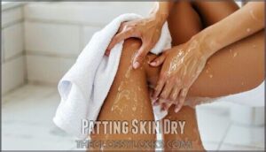 patting skin dry