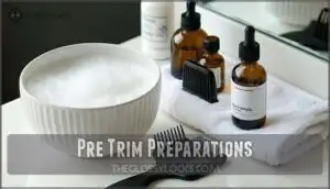 pre trim preparations