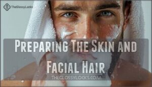 preparing the skin and facial hair