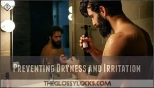 preventing dryness and irritation