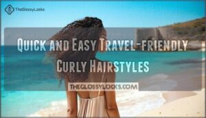 quick and easy travel-friendly curly hairstyles