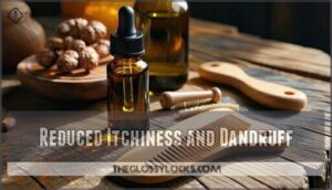 reduced itchiness and dandruff