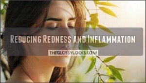 reducing redness and inflammation