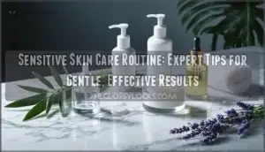 sensitive skin care routine