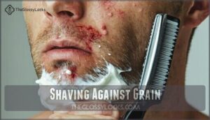 shaving against grain