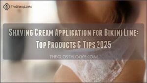 shaving cream application for bikini line
