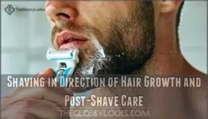 shaving in direction of hair growth and post-shave care