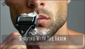 shaving with the grain