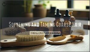 softening and taming coarse hair