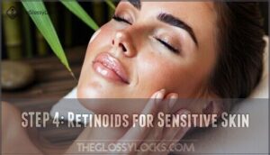 step 4: retinoids for sensitive skin