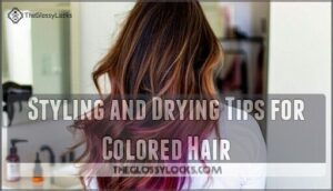 styling and drying tips for colored hair