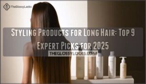 styling products for long hair