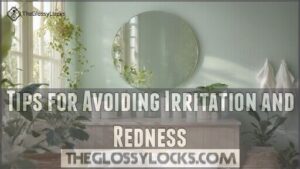 tips for avoiding irritation and redness