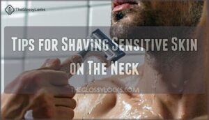 tips for shaving sensitive skin on the neck