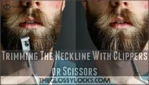 trimming the neckline with clippers or scissors