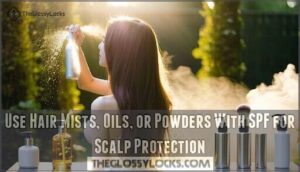 use hair mists, oils, or powders with spf for scalp protection