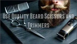 use quality beard scissors and trimmers use quality beard scissors and trimmers