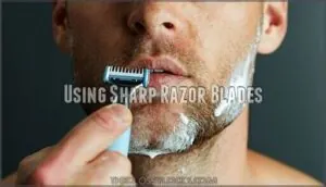 using sharp razor blades using sharp razor blades
