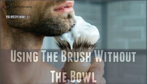 using the brush without the bowl