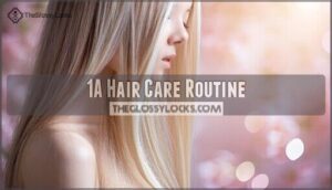 1a hair care routine