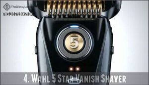 4. wahl 5 star vanish shaver