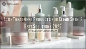 acne treatment products for clear skin