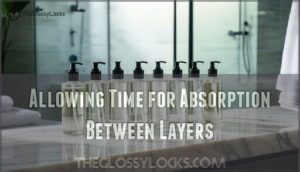 allowing time for absorption between layers