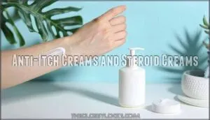 anti-itch creams and steroid creams