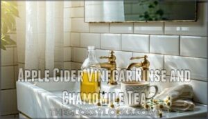 apple cider vinegar rinse and chamomile tea