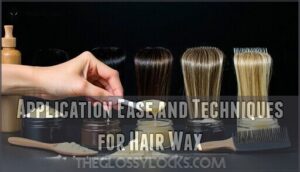 application ease and techniques for hair wax