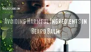 avoiding harmful ingredients in beard balm