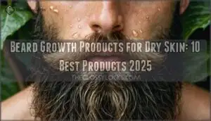 beard growth products for dry skin