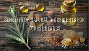 benefits of natural ingredients for coarse beards