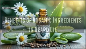 benefits of organic ingredients in beard oil