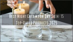 best night cream for dry skin