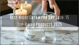 best night cream for dry skin
