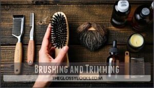 brushing and trimming