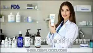 checking for dermatologist approval