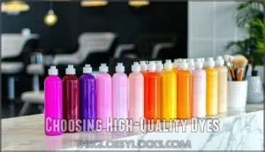 choosing high-quality dyes