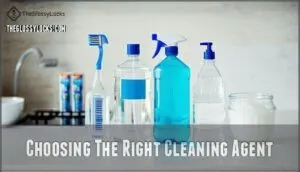 choosing the right cleaning agent