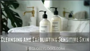 cleansing and exfoliating sensitive skin cleansing and exfoliating sensitive skin