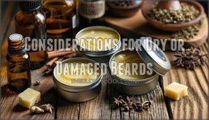 considerations for dry or damaged beards