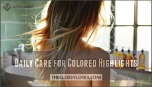 daily care for colored highlights