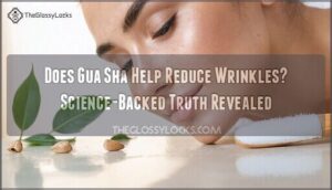 does gua sha help reduce wrinkles