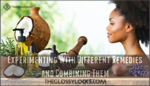 experimenting with different remedies and combining them