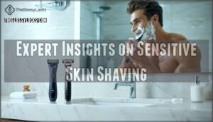 expert insights on sensitive skin shaving