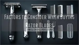 factors to consider when buying razor blades